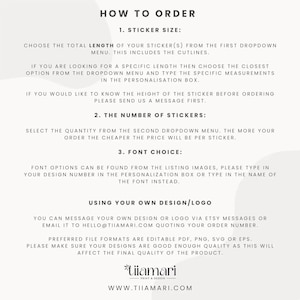 May include: An informational graphic titled HOW TO ORDER with instructions for purchasing stickers. It details selecting size, quantity, and font choice, plus instructions for submitting custom designs via email to hello@tiiamari.com.