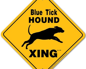 Blue Tick Hound Xing Sign Aluminum 12" X 12" #20631
