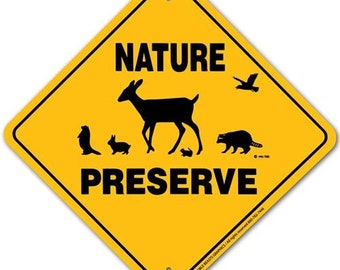 Nature Preserve Sign Aluminum 12" X 12" #948