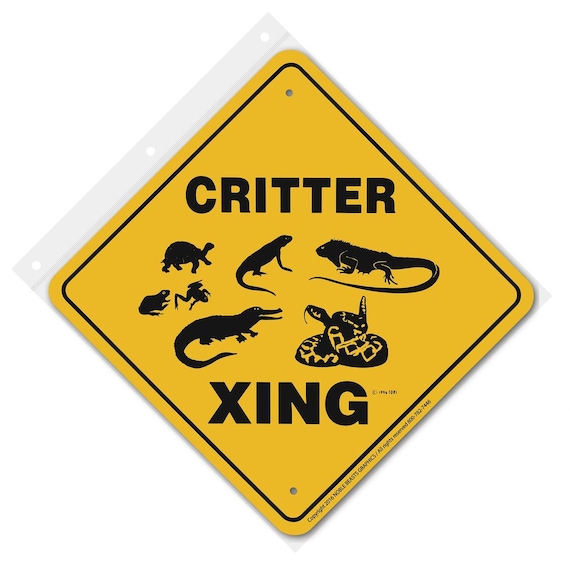 Critter (reptile) Xing Sign Aluminum 12