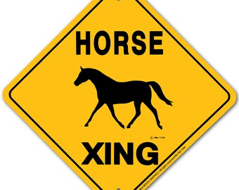 Horse Xing Sign Aluminum 12" X 12" #20414