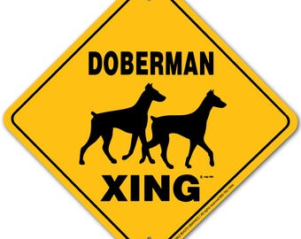 Doberman Xing Sign Aluminum 12" X 12" #20436