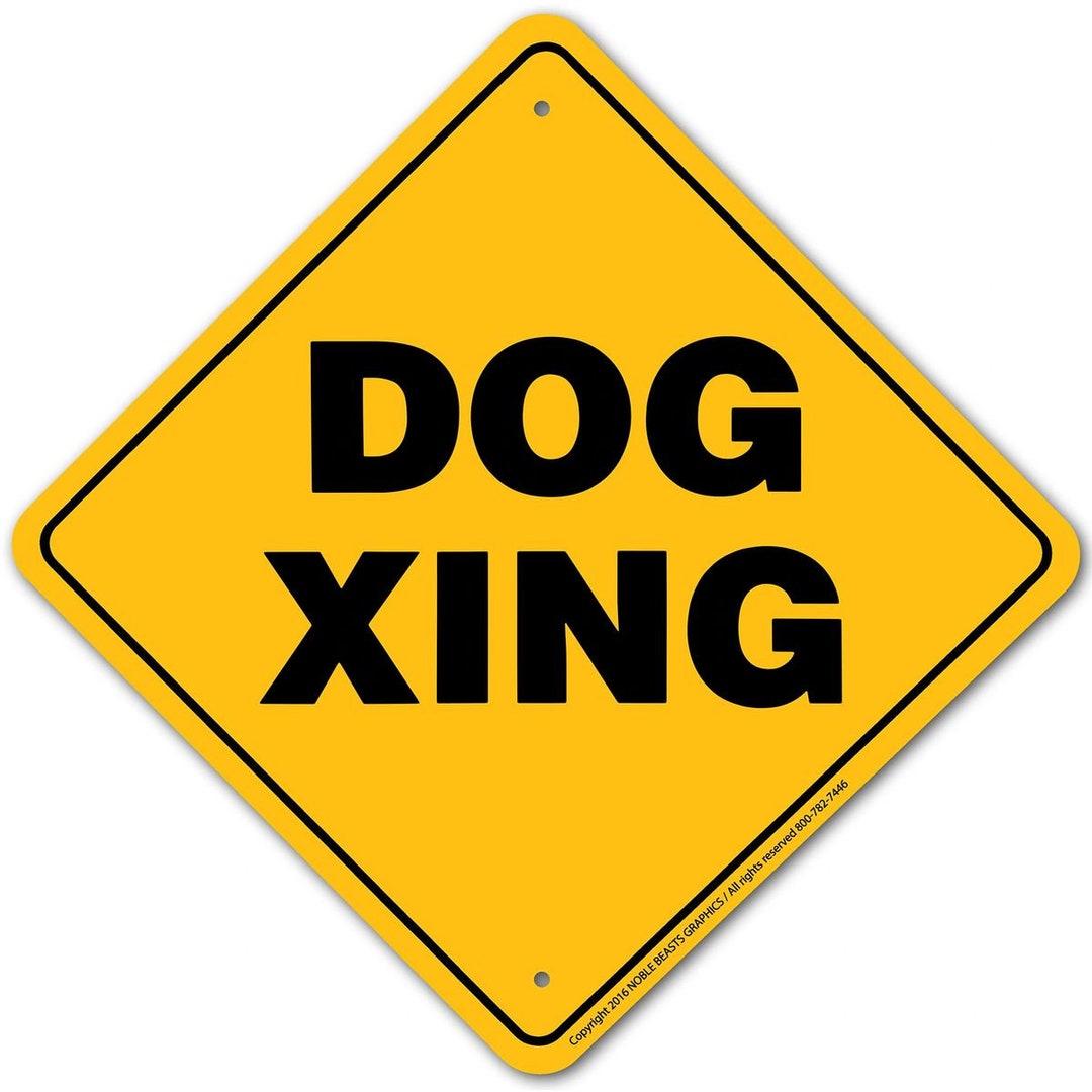 Dog Xing Sign Aluminum 12