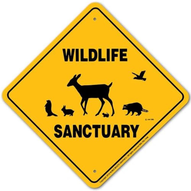 Wildlife Sanctuary Sign Aluminum 12 in X 12 in 946 Etsy