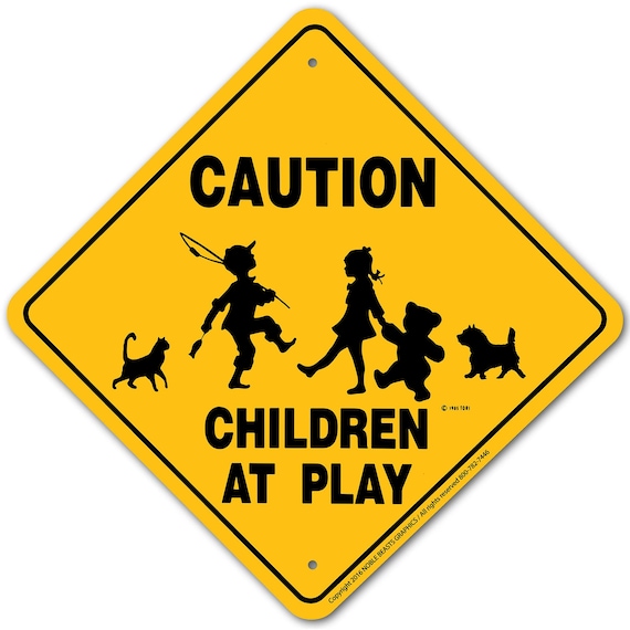 Caution Children at Play Sign Aluminum 12