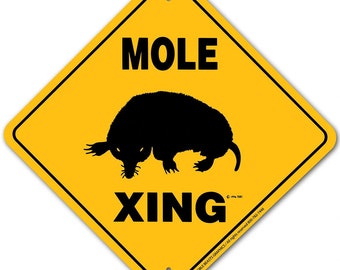 Mole Xing Sign Aluminum 12" X 12" #20903