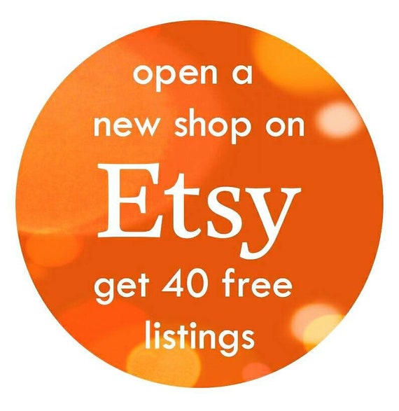40 Free Listings Link In Description Open New Etsy Shop Etsy