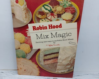 Vintage Robin Hood Mix Magic Cookbook, Recipe Cook Booklet Rita Martin