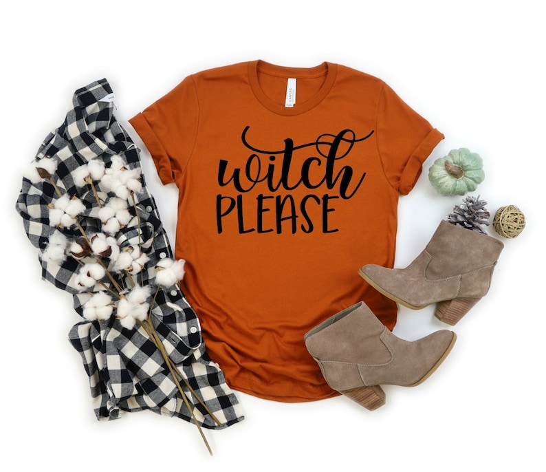 Cute Halloween Shirt Fall Shirt Funny Halloween Halloween Shirt Women/'s Tee Autumn Shirt Witch Please Shirt