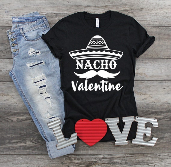 Valentines Day Nacho Love Heart Funny Pink Red Graphic Tee T-Shirt Valentines Day Nacho Love Heart Funny Pink Red Graphic Tee T-Shirt
