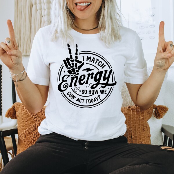 I Match Energy Svg Etsy