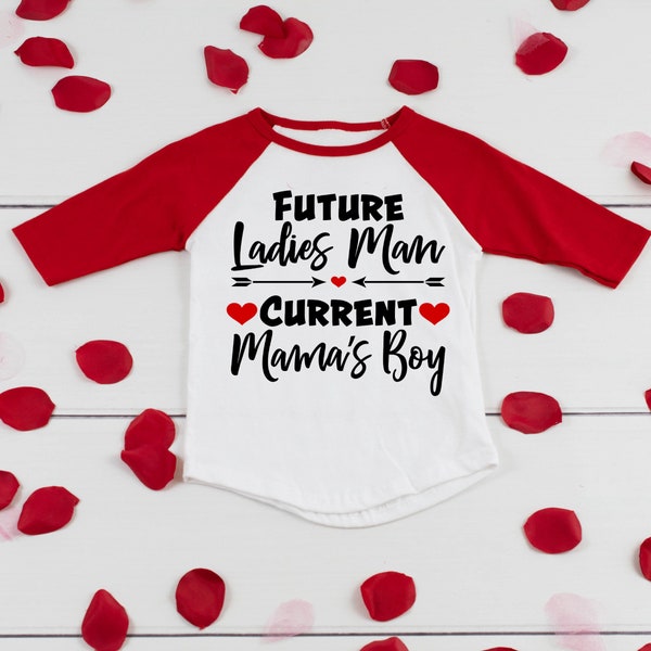 Future Ladies Man Current Mama's Boy Shirt, Boys Valentine Shirt, Mama's Valentine, Valentine Shirt, Kids Valentine Shirt, Mama's Boy, VDAY