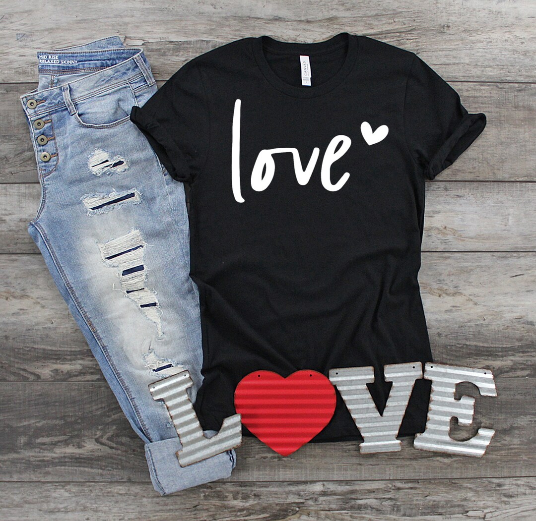 Love Shirt, Heart Shirt, Love You, Valentine Shirt, Valentine's Day ...