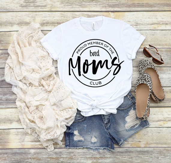 Bad Moms Club Bad Moms Club