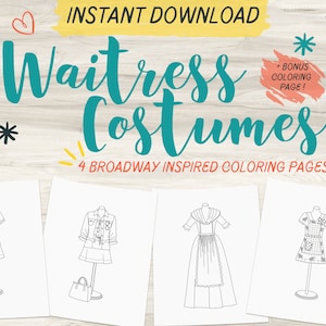 Peut inclure: Quatre pages à colorier en noir et blanc représentant différents costumes de serveuses. Le titre des pages à colorier est "Waitress Costumes" avec le texte "4 Broadway Inspired Coloring Pages" en dessous.  Une page à colorier bonus est incluse.