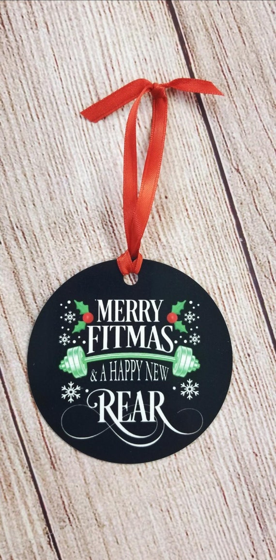 Merry Fitmas and a Happy New Rear Christmas Ornament Funny