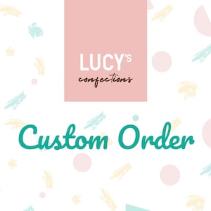 Custom order for Allison