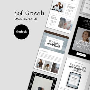 May include: A collection of email templates with the text "Soft Growth" and "Email Templates". The templates feature images and text, including "Monthly Newsletter" and "New Course Launch". The flodesk logo is also visible.