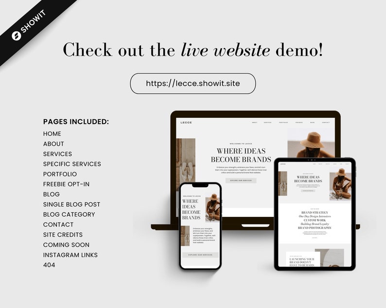 May include: A digital mockup of a website design displayed on a laptop, tablet, and smartphone. The website design features the text "WHERE IDEAS BECOME BRANDS" and a photograph of a person wearing a hat. The image also includes the text "Check out the live website demo!" and a list of included pages.