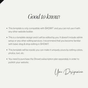 May include: Cream-colored page with the text "Good to know:" and bullet points about a SHOWIT template. The text includes information about compatibility, editing, and the need for a separate subscription. The page is signed "Your Designvina."