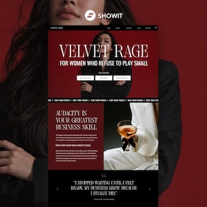 May include: A website layout design featuring a dark red and black color scheme. The header displays the text VELVET RAGE FOR WOMEN WHO REFUSE TO PLAY SMALL. Below, a section highlights AUDACITY IS YOUR GREATEST BUSINESS SKILL next to a glass.