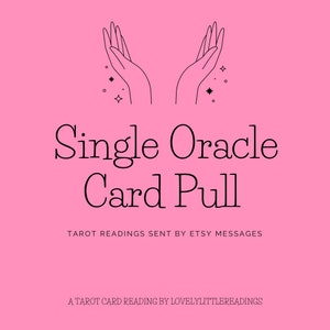Un seul tirage de carte Oracle - Une lecture de carte de tarot
