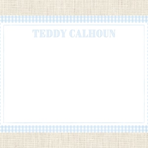 May include: A white rectangular stationery card with a light blue gingham border. The name "TEDDY CALHOUN" is printed in light blue at the top. The card is set against a neutral, textured background.