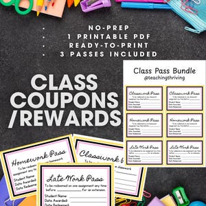 May include: A collection of class coupons and rewards, including homework passes, classwork passes, and late work passes. The passes are in a pink, black, and yellow design. The image also includes school supplies like scissors, pencils, and markers.