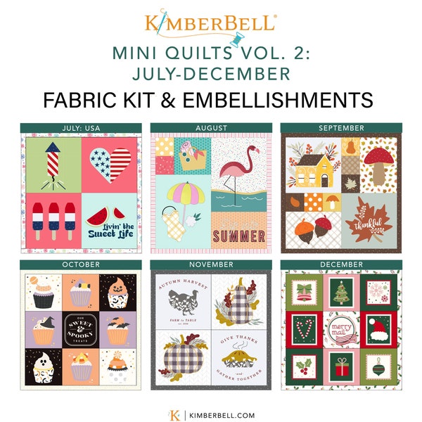 PRE-ORDER Kimberbell Mini Quilts Vol 2 - July - December - Fabric Kits & Embellishments - Mini Quilts - Pick Month(s) / All Months