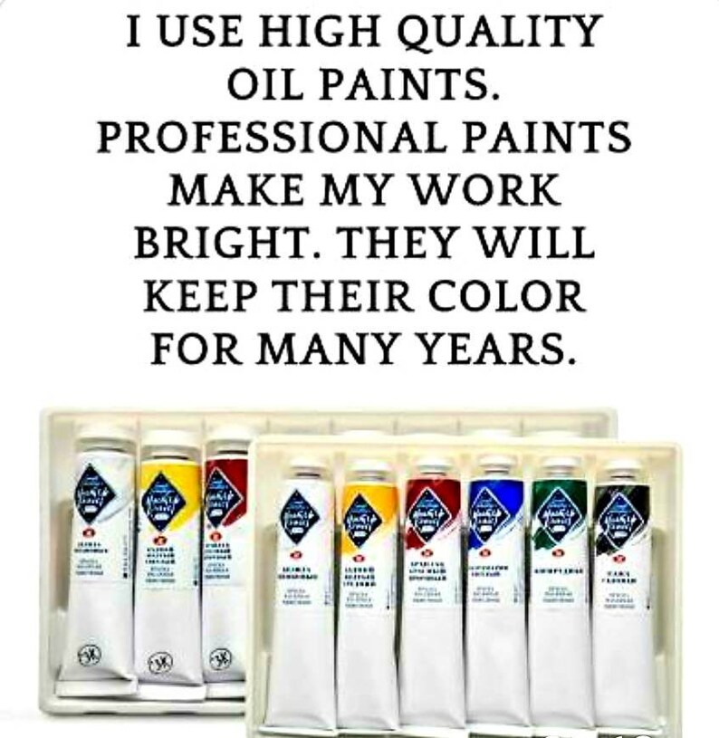 May include: A set of oil paint tubes in a white tray. The tubes are white with colorful labels and caps. Text above reads: "I USE HIGH QUALITY OIL PAINTS. PROFESSIONAL PAINTS MAKE MY WORK BRIGHT. THEY WILL KEEP THEIR COLOR FOR MANY YEARS."