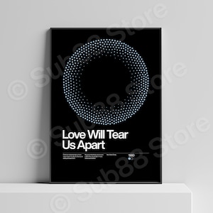 Love Will Tear Us Apart Inspired Print | Unframed Indie Music Art & Concert Poster | Unique Gig Wall Decor