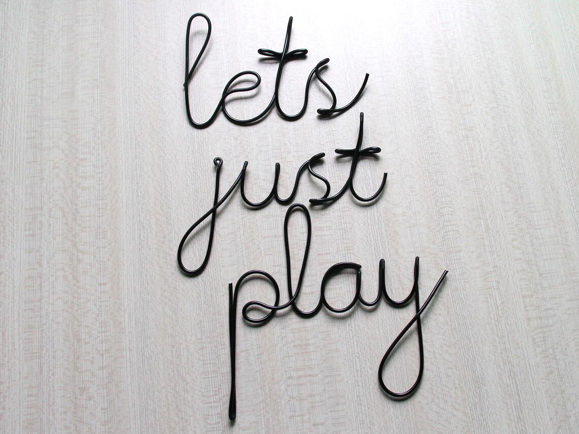 Let's Just Play Sgin Playroom Sign Wire Words Wire Wall Etsy
