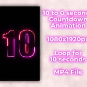 May include: A pink and purple neon countdown animation of the number 10 on a black background. The animation is 1080x1920 pixels and loops for 10 seconds. The file format is MP4.