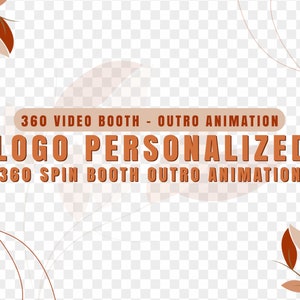 ロゴパーソナライズ 360 度フォト ブース OUTRO アニメーション - パーソナライズ 360 度フォト ブース アウトロ テンプレート アニメーション
