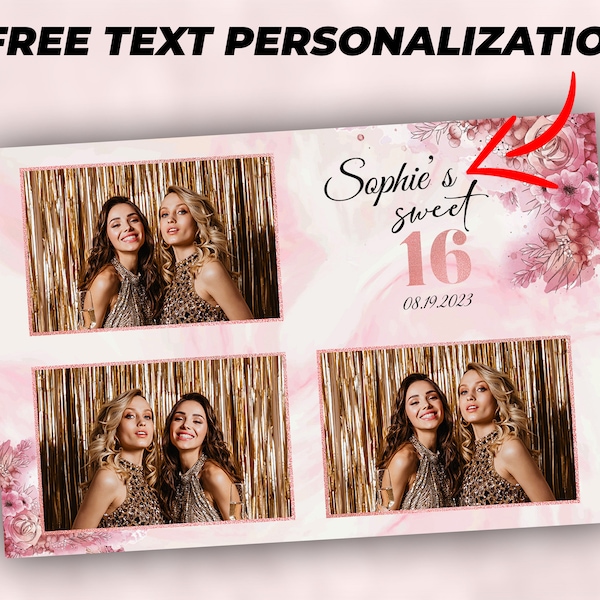 Sweet 16 Photo Booth Template|Pink Rose Gold Sweet Sixteen Photobooth|4x6 Photo Strip Template 16th Birthday - Free Text Personalisation