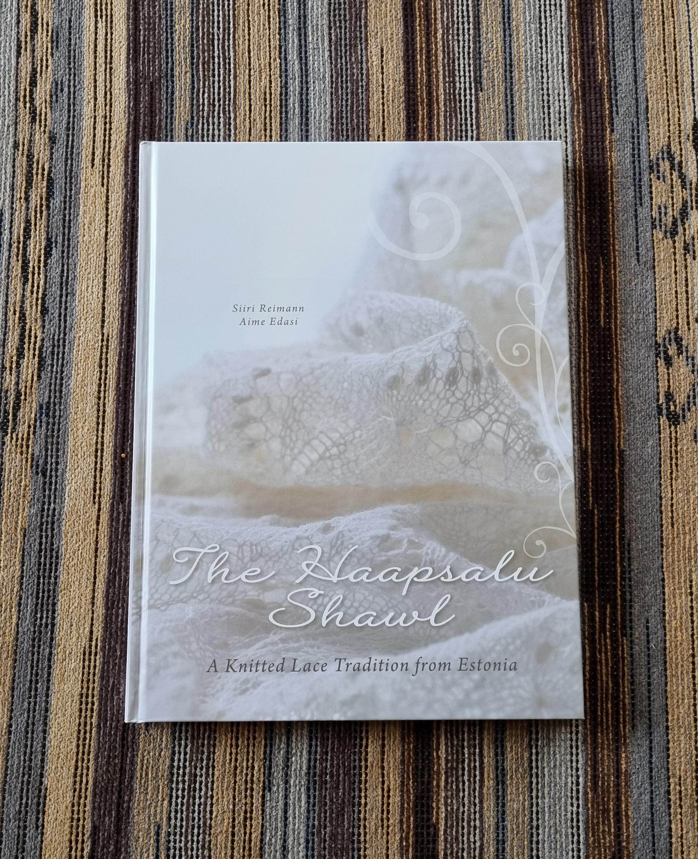 RARE Book! the Haapsalu Shawl: A Knitted Lace Tradition From