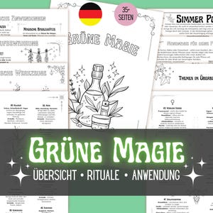 Groene Magie - Kant-en-klare grimoirepagina's om af te drukken | Duits - Magische toepassingen Boek der Schaduwen voor Groene Heksen Heksenboek - PDF