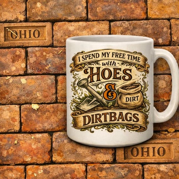 Hoes and Dirtbags Design