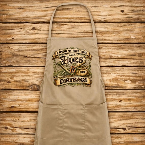 Hoes and Dirtbags... full length apron