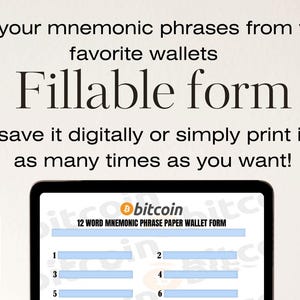 May include: A digital fillable form for saving mnemonic phrases from favorite wallets. The form is displayed on a tablet, with the text "Fillable form" and "save it digitally or simply print it as many times as you want!" The Metamask and Trust Wallet logos are also visible.