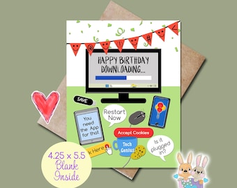 May include: A greeting card featuring a computer monitor with the text Happy Birthday Downloading, a loading bar, a tablet, a mouse, a smartphone, a mug, and speech bubbles with text including Restart Now, Accept Cookies, and Is it plugged in.