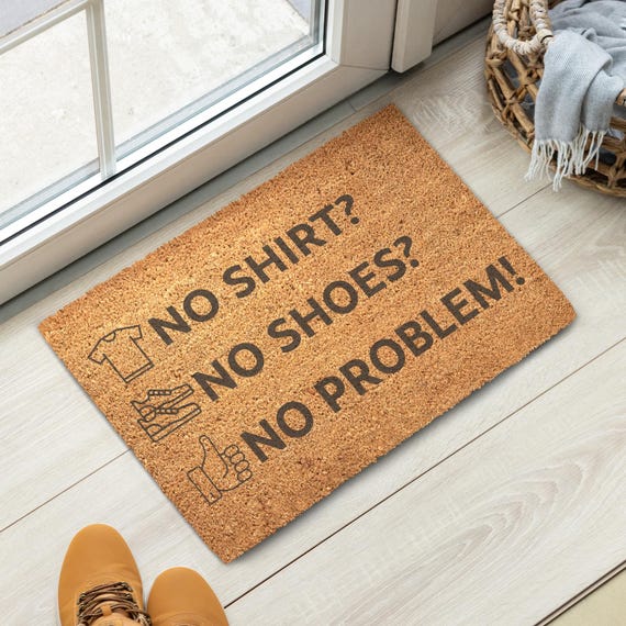 No Shirt No Shoes No Problem Coir Doormat
