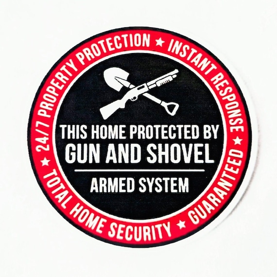 Gun and Shovel Home Security Window Sticker