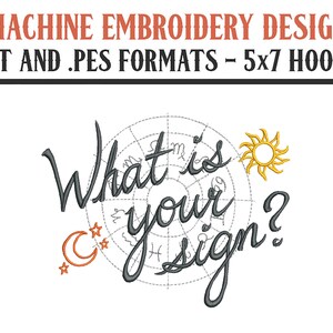 Sterrenbeeld Wat is jouw teken? -Machineborduurontwerp - Digitale download - 5x7 hoepels - DST- en PES-formaten