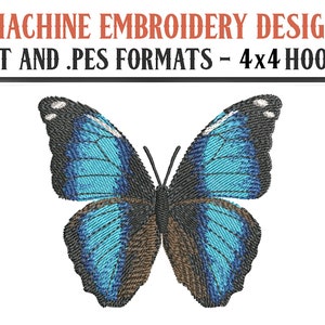 May include: Machine embroidery design of a blue butterfly with black and brown markings. The design is available in .DST and .PES formats and is suitable for 4x4 hoops.