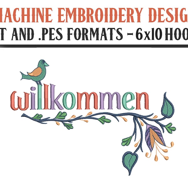 Willkommen With German Folk Flowers - Machine Embroidery Design - Digital Download - 6x10 Hoops - DST and PES Formats