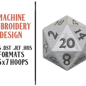May include: Machine embroidery design of a 20-sided die, also known as a d20, in grey with black numbers. The design is available in .PES, .DST, .JEF, and .HUS formats and is suitable for 5x7 hoops.