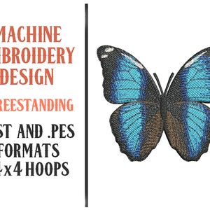 May include: Machine embroidery design of a blue butterfly with black and brown accents. The design is freestanding and comes in .dst and .pes formats for 4x4 hoops.