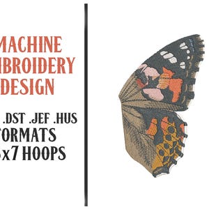 May include: Machine embroidery design of a butterfly wing in shades of orange, black, white, and brown. The design is available in .PES, .DST, .JEF, and .HUS formats and is suitable for 5x7 hoops.