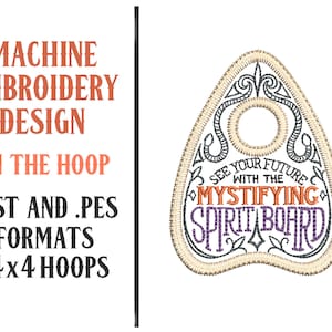 May include: Machine embroidery design of a spirit board or Ouija board in the shape of a teardrop. The design includes the text "See your future with the Mystifying Spirit Board".